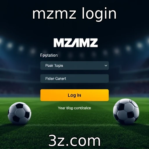 mzmz login MZMZ Login: A Revolução nas Apostas Esportivas em 2025